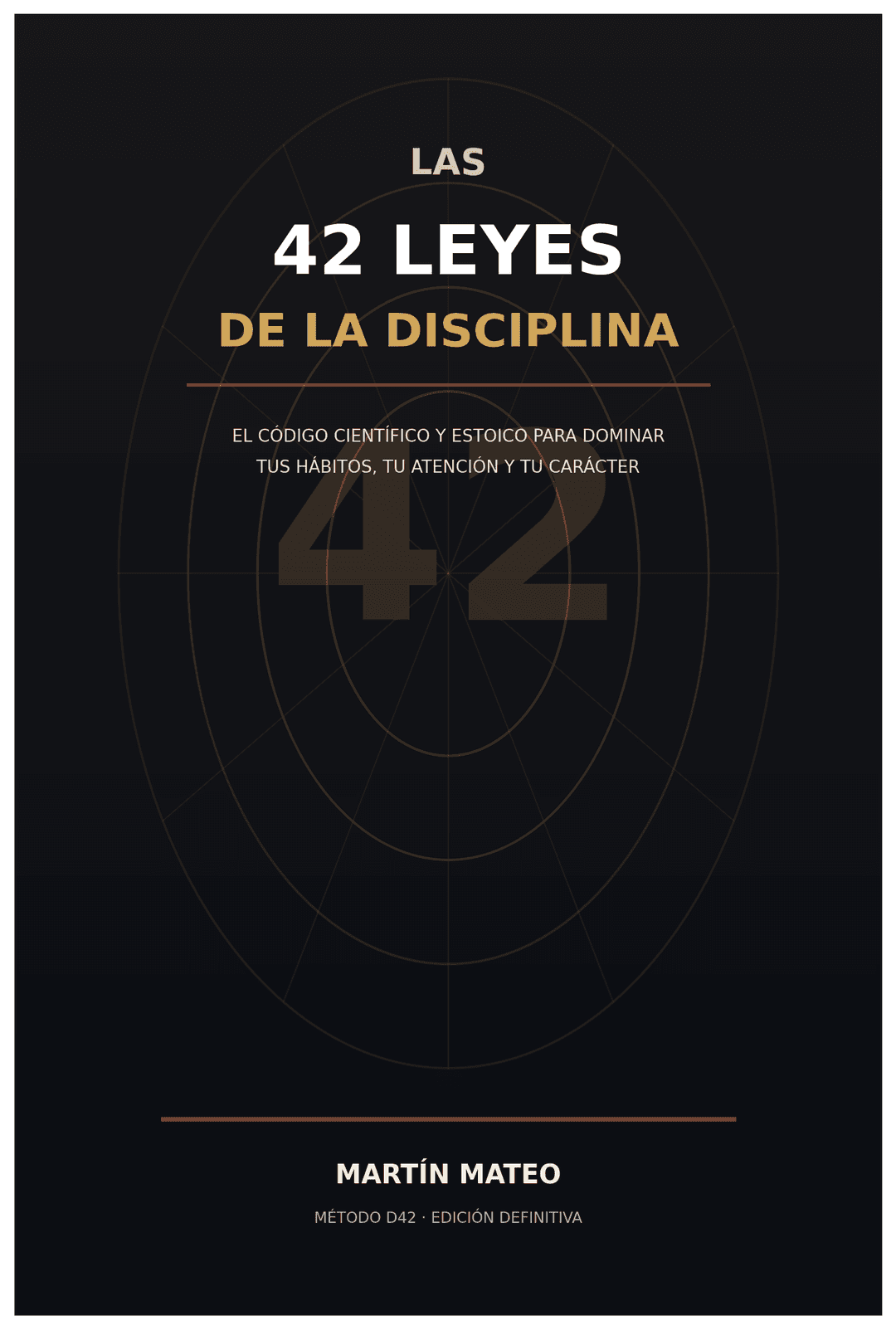 Portada de LAS 42 LEYES DE LA DISCIPLINA
